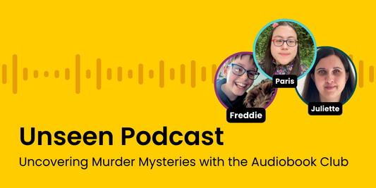 Three podcast hosts' photos with names Juliette, Paris, and Freddie on a yellow background featuring audio wave graphics and the title 'Unseen Podcast Uncovering Murder Mysteries with the Audiobook Club'.