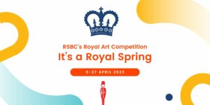 A multi coloured graphic with a crown and a british guard. In the middle of the graphic, the text reads: "RSBC'S Royal Art Competition, It's a Royal Spring"