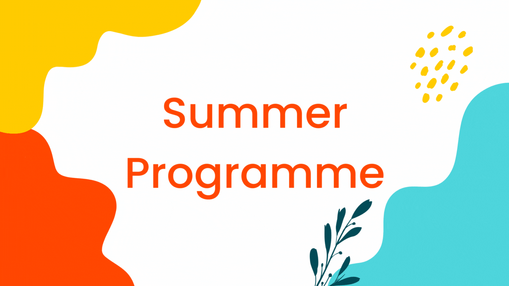 Colourful graphic with text that reads "Summer programme"