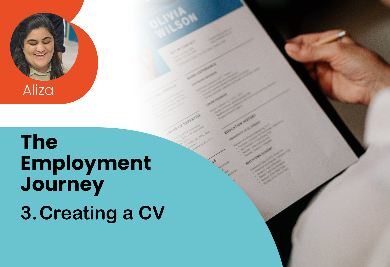 An inset portrait photo of Aliza over a person holding a CV. Below her is the title: "The Employment Journey – 3: Creating a CV"
